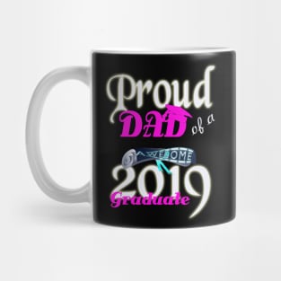 proud dad of a awesome 2019 graduate Mug